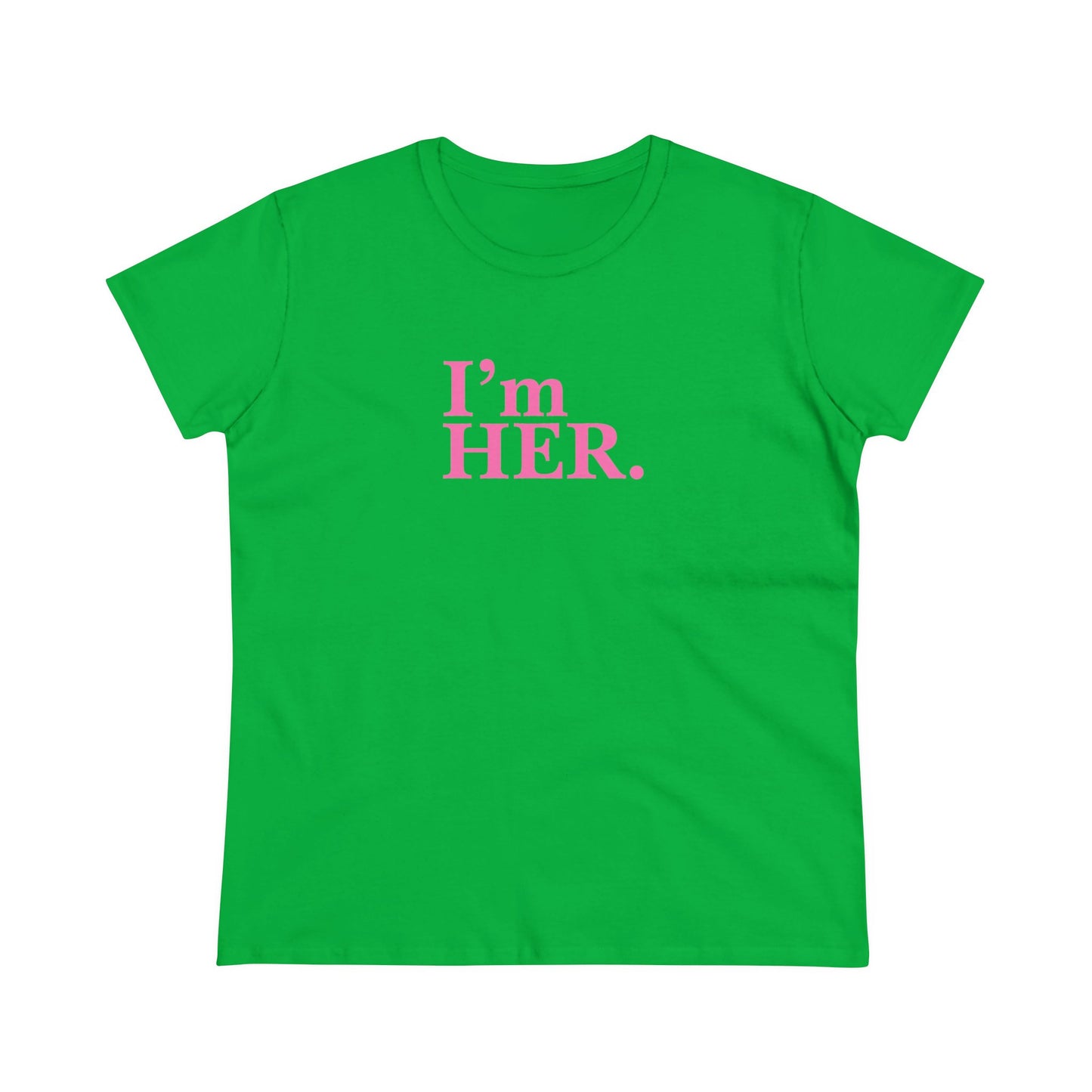 I'm Her Tee