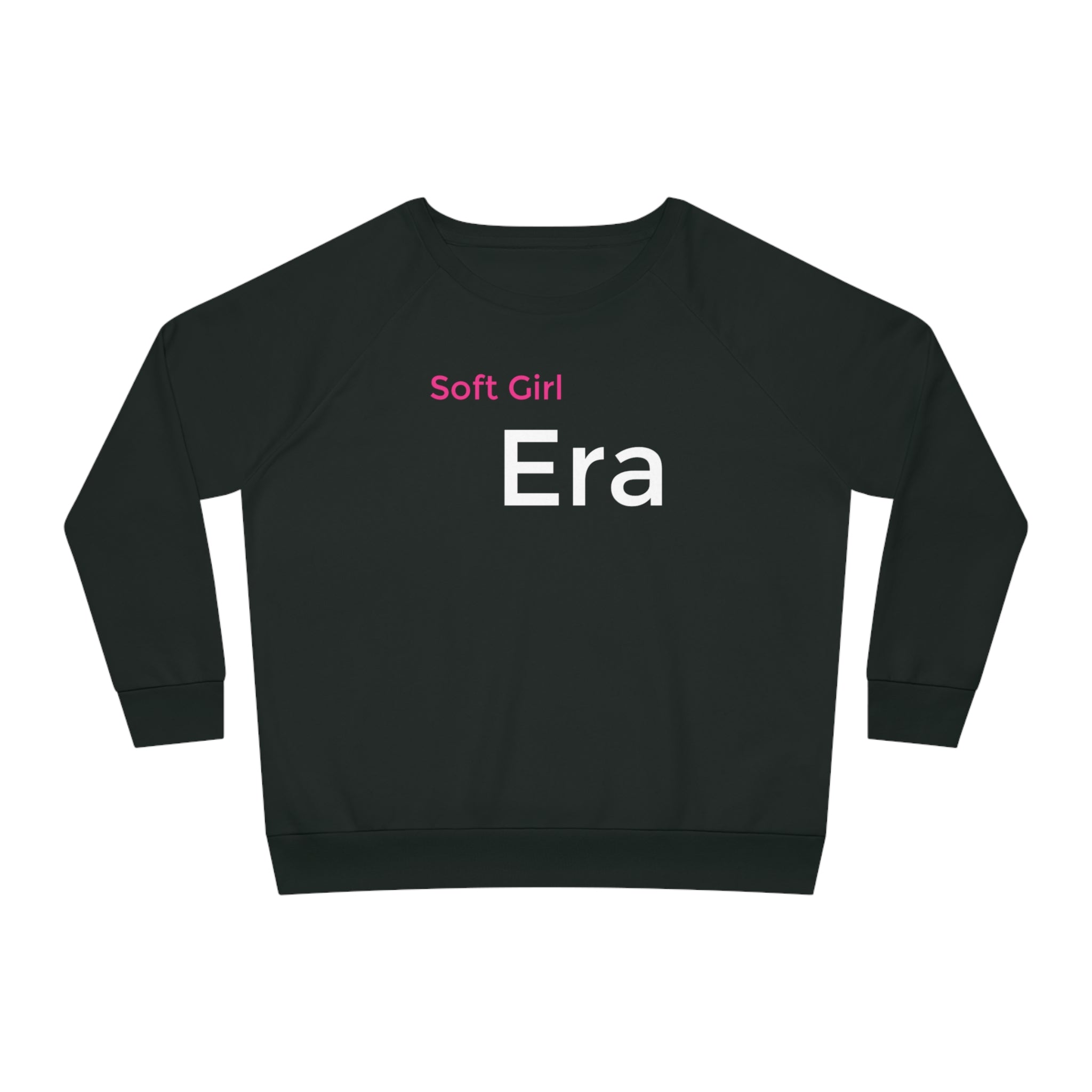 "Soft Girl Era" Hoodie / Sweatshirt