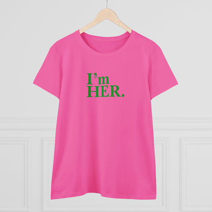 I'm Her Tee